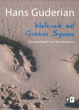 Weltweit auf Gottes Spuren.