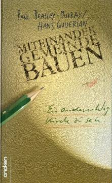 Miteinander Gemeinde bauen.